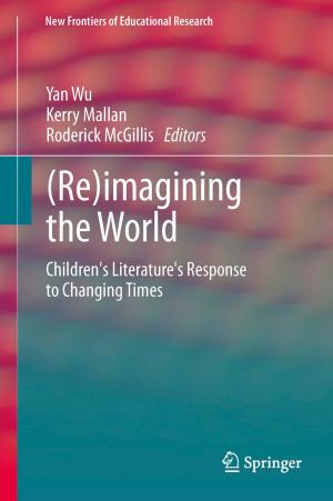 Cover of the book (Re)imagining the World by Silke Diestelkamp, Rainer Thomasius, Katrin Lammers, Udo J. Küstner