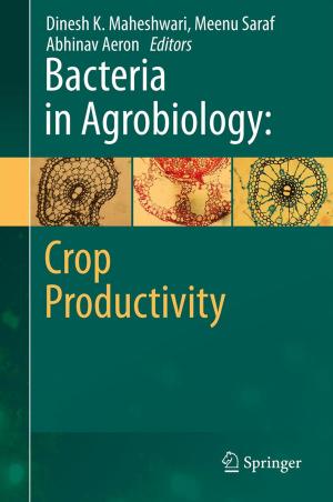 Cover of the book Bacteria in Agrobiology: Crop Productivity by Edmund Selous