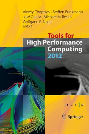 Cover of the book Tools for High Performance Computing 2012 by Martin W. Donner, Friedrich H. W. Heuck