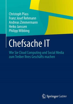 Cover of the book Chefsache IT by Sven Barnow, Christina Reichenbacher