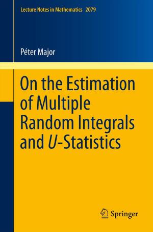 Cover of the book On the Estimation of Multiple Random Integrals and U-Statistics by V. Balaji, René Redler, Reinhard Budich