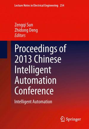 Cover of the book Proceedings of 2013 Chinese Intelligent Automation Conference by Joachim Heintze