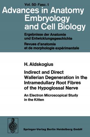 Book cover of Indirect and Direct Wallerian Degeneration in the Intramedullary Root Fibres of the Hypoglossal Nerve