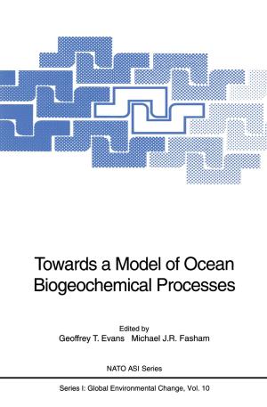 Cover of the book Towards a Model of Ocean Biogeochemical Processes by Bertil B. Fredholm
