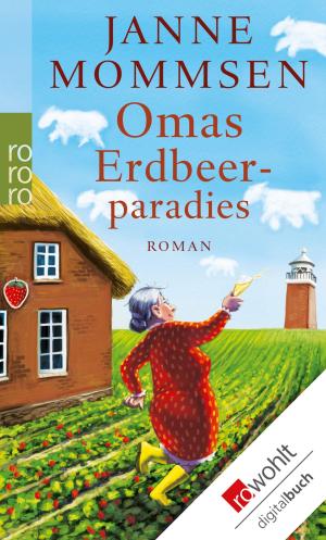 Cover of the book Omas Erdbeerparadies by Julie Peters