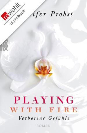 Cover of the book Playing with Fire by Kate Brian