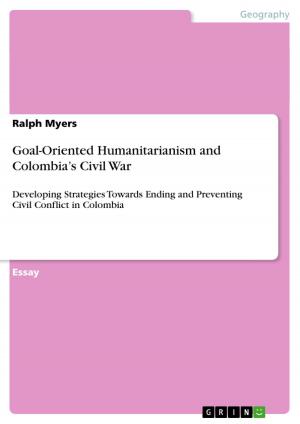 Book cover of Goal-Oriented Humanitarianism and Colombia's Civil War