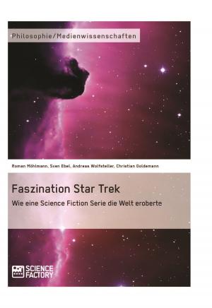 Cover of the book Faszination Star Trek by Sabrina Gräf, Sarah Unthan, Sabrina Weber