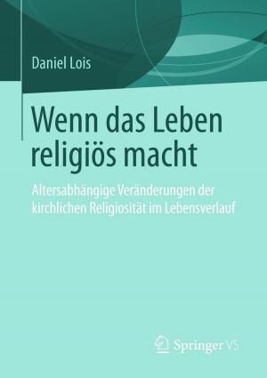 Cover of the book Wenn das Leben religiös macht by Rolf Stiefel