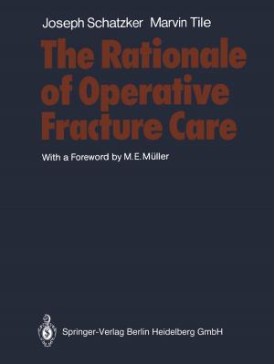 Cover of the book The Rationale of Operative Fracture Care by 