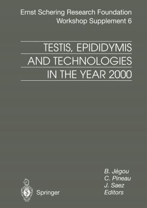 Cover of the book Testis, Epididymis and Technologies in the Year 2000 by C. Niek van Dijk