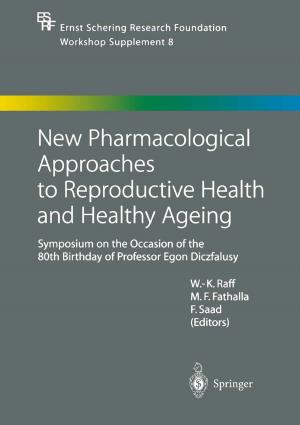Cover of the book New Pharmacological Approaches to Reproductive Health and Healthy Ageing by 