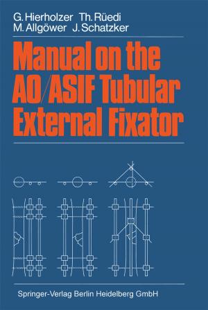 Cover of the book Manual on the AO/ASIF Tubular External Fixator by Cecilia Flori