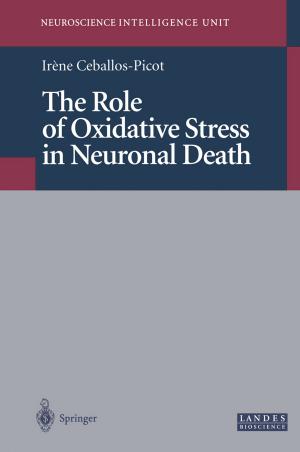 Cover of the book The Role of Oxidative Stress in Neuronal Death by Philipp Christen, Rolf Jaussi, Roger Benoit