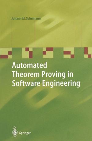 Cover of the book Automated Theorem Proving in Software Engineering by Rob A. C. Bilo, Simon G. F. Robben, Rick R. van Rijn