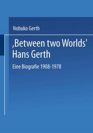 Cover of the book “Between Two Worlds” Hans Gerth by 