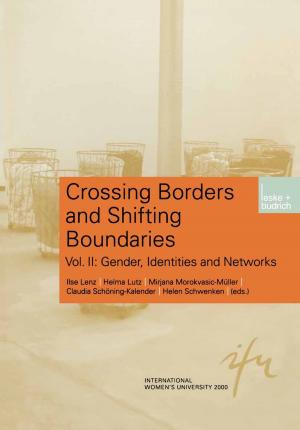Cover of the book Crossing Borders and Shifting Boundaries by Jörg Strübing