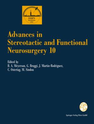 Cover of the book Advances in Stereotactic and Functional Neurosurgery 10 by Eva L. Feldman, Wolfgang N. Löscher, Wolfgang Grisold, James W. Russell