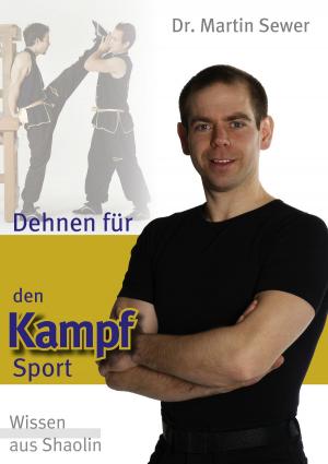 Cover of the book Dehnen für den Kampfsport by Jean Pierre Laffez, Marie-Jeanne Laffez
