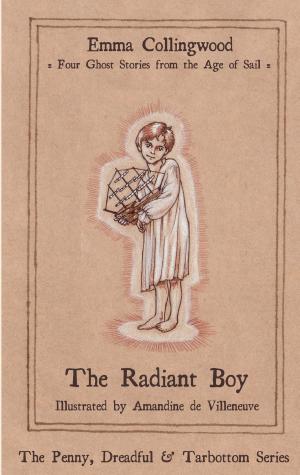 Cover of the book The Radiant Boy by Jonathan Braun, Alibert Buck