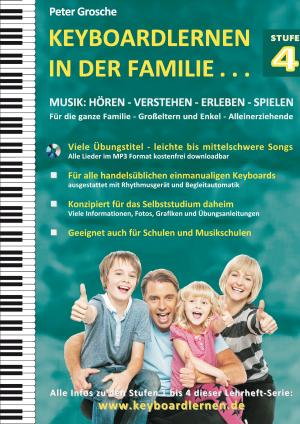 Cover of the book Keyboardlernen in der Familie (Stufe 4) by Helmut Geppert