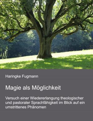 Cover of the book Magie als Möglichkeit by Jörg Becker