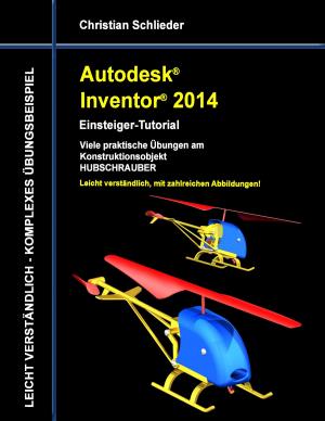 Cover of the book Autodesk Inventor 2014 - Einsteiger-Tutorial by Mara Laue