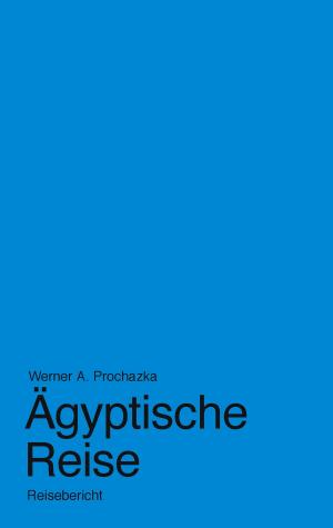 Cover of the book Ägyptische Reise by Peter Mersch