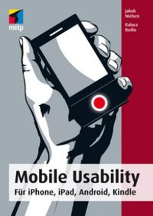 Cover of the book Mobile Usability by Cornel Brücher, Wulf Kollmann, Frank Jüdes
