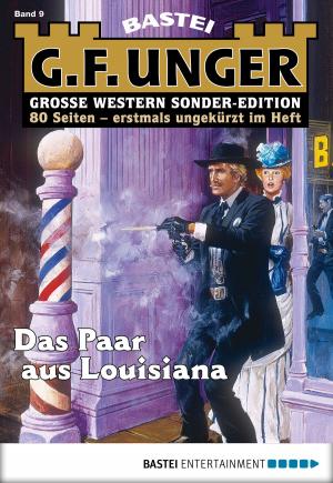 Cover of the book G. F. Unger Sonder-Edition 9 - Western by Karin Graf