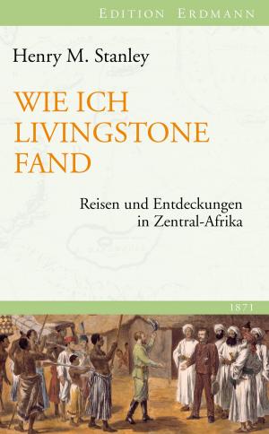 Cover of the book Wie ich Livingstone fand by Sven Hedin