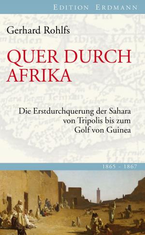 Cover of the book Quer durch Afrika by Helmuth von Moltke, Helmut Arndt