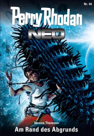 Book cover of Perry Rhodan Neo 46: Am Rand des Abgrunds