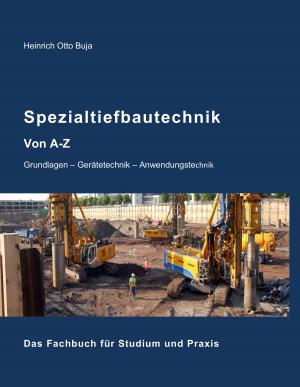 Cover of the book Spezialtiefbautechnik von A-Z by Nataly von Eschstruth
