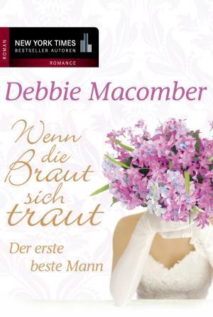 Cover of the book Der erste beste Mann by L A Morgan