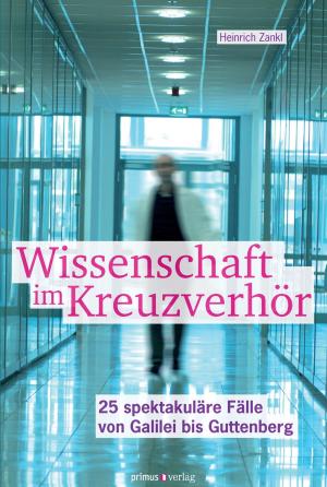 Cover of the book Wissenschaft im Kreuzverhör by Kirstin Casemir, Christian Fischer