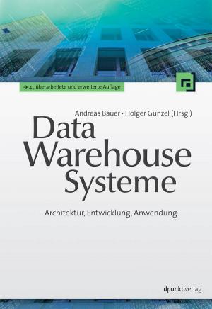 Cover of the book Data-Warehouse-Systeme by Cora Banek, Georg Banek