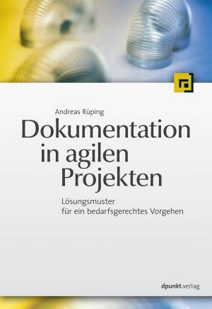 Cover of the book Dokumentation in agilen Projekten by Cora Banek, Georg Banek