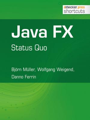 Cover of the book Java FX - Status Quo by Alexander Rudolph
