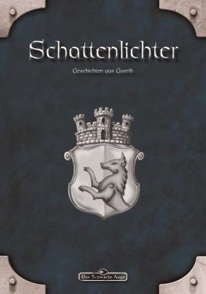 Book cover of DSA: Schattenlichter - Geschichten aus Gareth