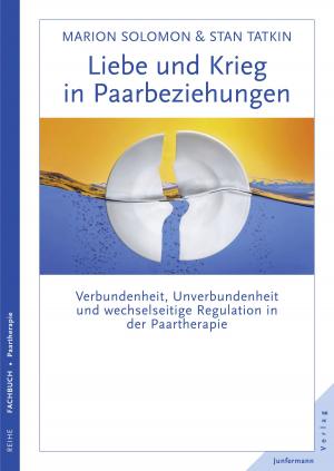 Cover of the book Liebe und Krieg in Paarbeziehungen by Erik Oestenkjaer