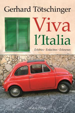 Cover of the book Viva l'Italia by Johannes Kunz