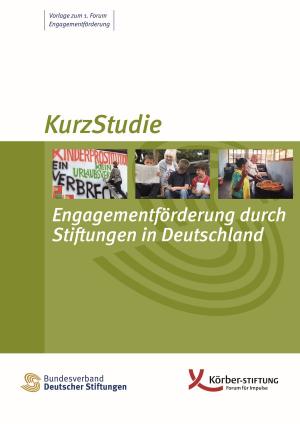 Cover of the book Engagementförderung durch Stiftungen in Deutschland by Juliane Metzner, Judith Engelke, Reiner Klingholz