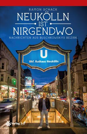 Book cover of Neukölln ist nirgendwo