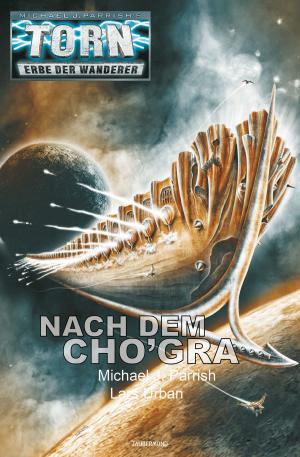 Cover of the book Torn 52 - Nach dem Cho'gra by Jörg Kleudgen, Logan Dee
