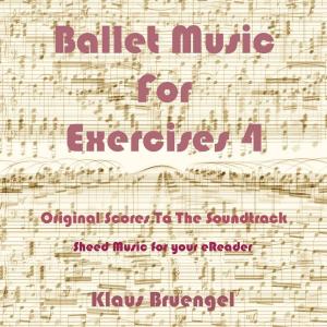 Book cover of Ballet Musik For Exercises 4