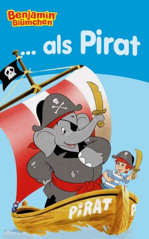 Book cover of Benjamin Blümchen - als Pirat