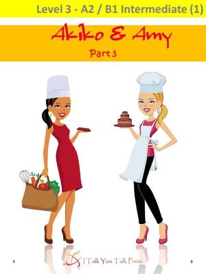 bigCover of the book Akiko and Amy Part 3 by 