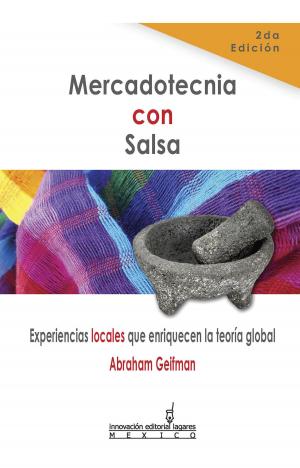 Cover of the book Mercadotecnia con Salsa by Blanca Hilda Alvarado Sandoval