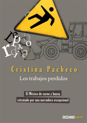 Cover of the book Los trabajos perdidos by Guadalupe Loaeza